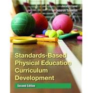Standards-based Physical Education Curriculum Development