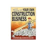 How to Succeed With Your Own Construction Business
