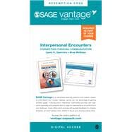 SAGE Vantage: Interpersonal Encounters: Connecting Through Communication