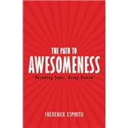 The Path to Awesomeness