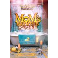 Uncle John's Presents: Mom's Bathtub Reader