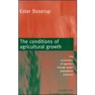 The Conditions of Agricultural Growth