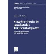 Know-How-Transfer Im Innerdeutschen Transformationsprozess