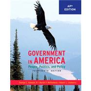 Government In America: People, Politics, And Policy, Ap Edition, 14/E
