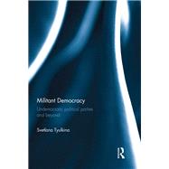 Militant Democracy: Undemocratic Political Parties and Beyond