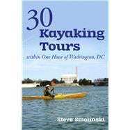 30+ Kayaking Tours Within One Hour of Washington, D.C.
