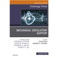 Mechanical Circulatory Support, an Issue of Cardiology Clinics