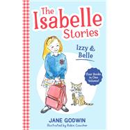 The Isabelle Stories: Volume 1 Izzy and Belle