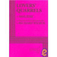 Lovers' Quarrels - Acting Edition