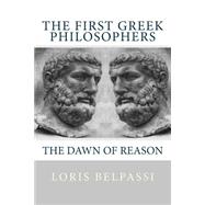 The First Greek Philosophers