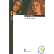 La Celestina / The Celestine