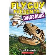 Fly Guy Presents: Dinosaurs (Scholastic Reader, Level 2)