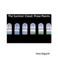 The Summer Cloud: Prose Poems