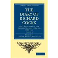 Diary of Richard Cocks, Cape-merchant in the English Factory in Japan, 1615-1622