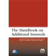The Handbook on Additional Insureds