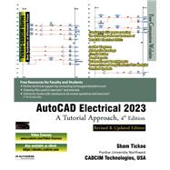 AutoCAD Electrical 2023: A Tutorial Approach, 4th Edition