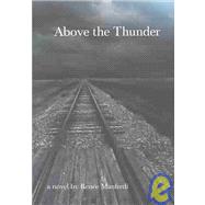 Above the Thunder: A Novel