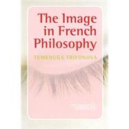 The Image in French Philosophy