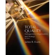 Total Quality Management, Organization and Strategy