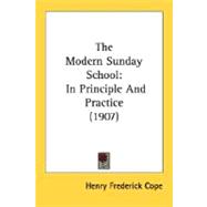 Modern Sunday School : In Principle and Practice (1907)