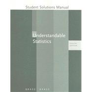 Student Solutions Manual for Brase/Brase's Understandable Statistics, 8th
