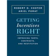 Getting Incentives Right