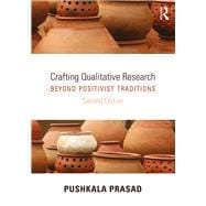 Crafting Qualitative Research: Beyond Positivist Traditions