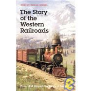 The Story of the Western Railroads