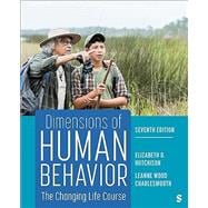 Dimensions of Human Behavior: The Changing Life Course