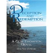 Deception and Redemption