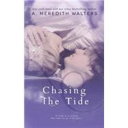 Chasing the Tide