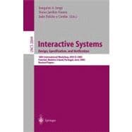 Interactive Systems: Design, Specification, and Verification : 10th International Workshop, Dsv-Is 2003, Funchal,Madeira Islands,Portugal,June 11-13 2003 : Revised Papers