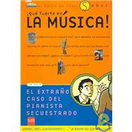Que Fuerte Es La Musica!/ the Music Is So Loud