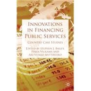 Innovations in Financing Public Services Country Case Studies