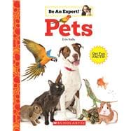 Pets (Be An Expert!)