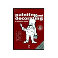 Painting and Decorating: An Information Manual