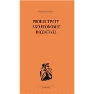 Productivity and Economic Incentives