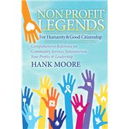 Non-Profit Legends for Humanity & Good Citizenship