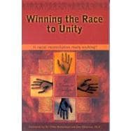 Winning the Race to Unity Is Racial Reconciliation Really Working?