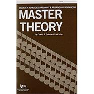 Master Theory Advanced Harmony and Arranging