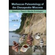 Molluscan Paleontology of the Chesapeake Miocene