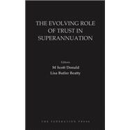 The Evolving Role of Trust in Superannuation