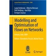 Modelling and Optimisation of Flows on Networks