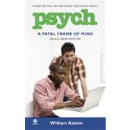 Psych: A Fatal Frame of Mind