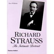 Richard Strauss : An Intimate Portrait