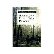 The Ideals Guide to American Civil War Places
