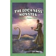 The Loch Ness Monster: Scotland's Mystery Beast