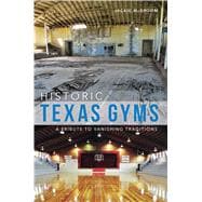 Historic Texas Gyms