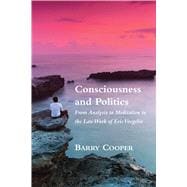 Consciousness and Politics