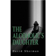 The Alcoholic's Daughter